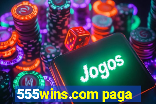 555wins.com paga